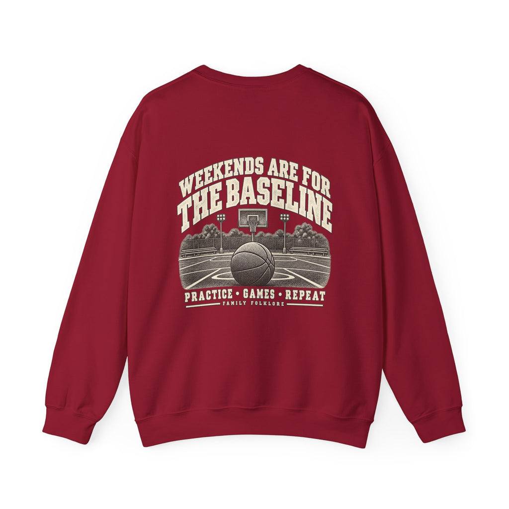 Weekends Are for the Baseline Basketball Sweatshirt | Family Folklore™