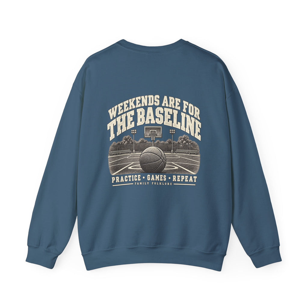 Weekends Are for the Baseline Basketball Sweatshirt | Family Folklore™
