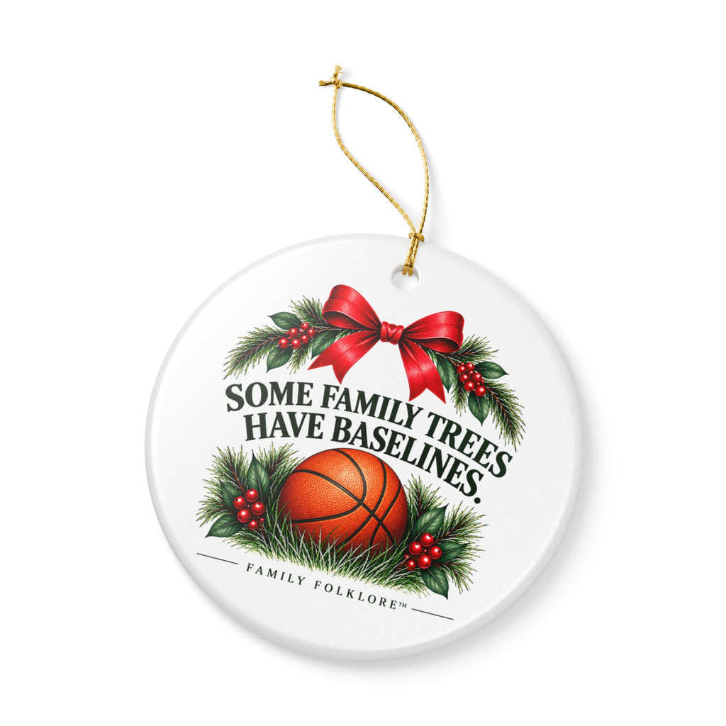 Basketball Christmas Ornament 2026, Some Family Trees Have Baselines, Basketball Mom Gift, Basketball Family Keepsake, Ceramic Ornament