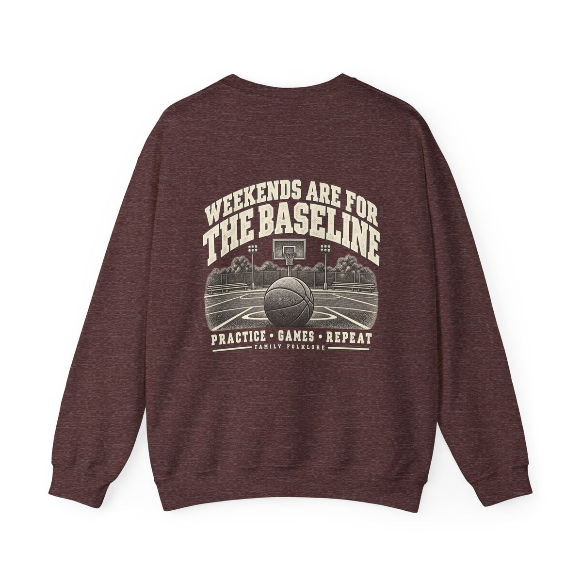 Weekends Are for the Baseline Basketball Sweatshirt | Family Folklore™