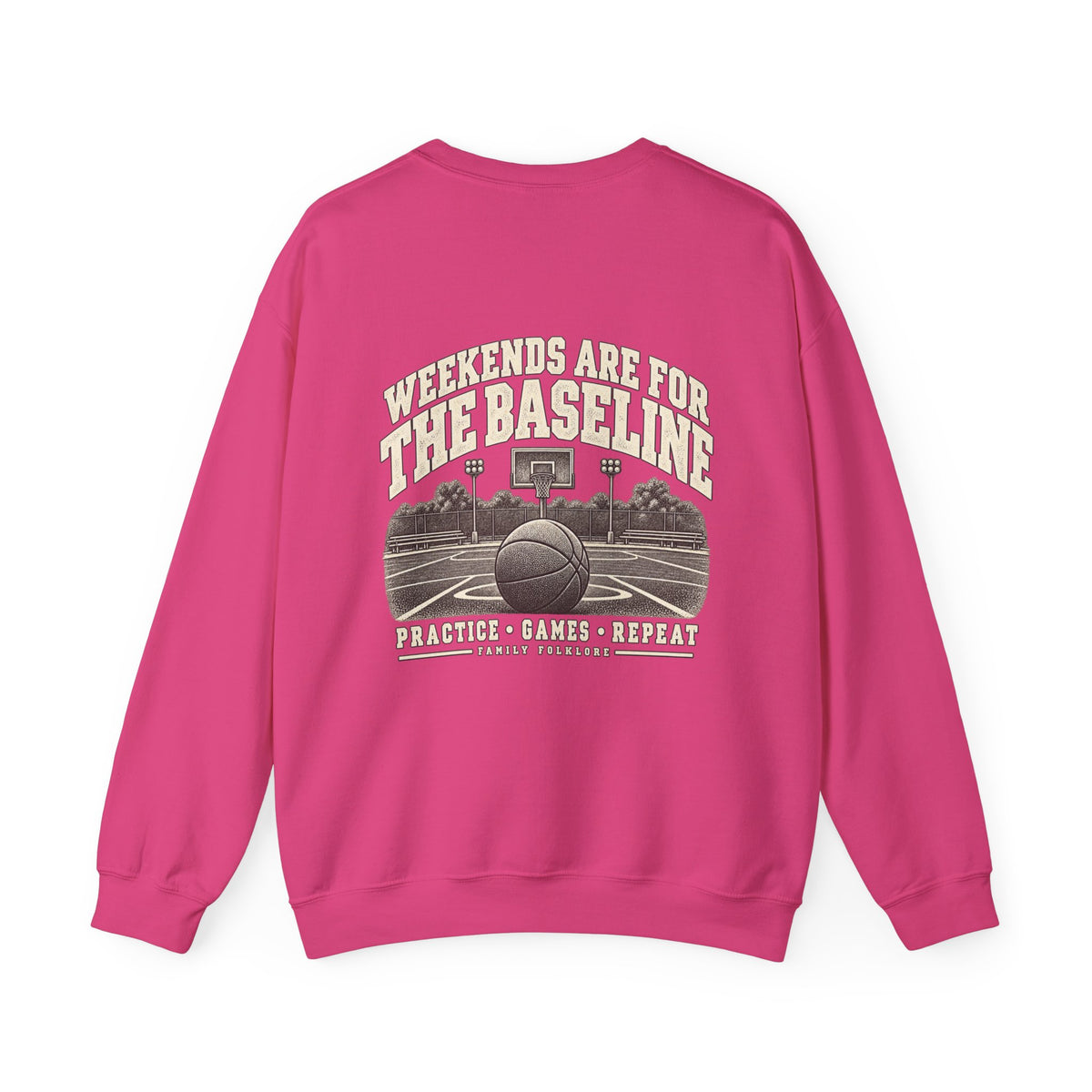 Weekends Are for the Baseline Basketball Sweatshirt | Family Folklore™