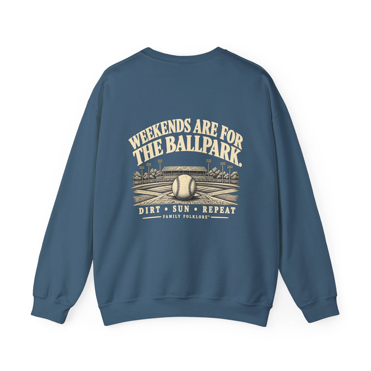 Weekends Are for the Ballpark Baseball Sweatshirt | Family Folklore™