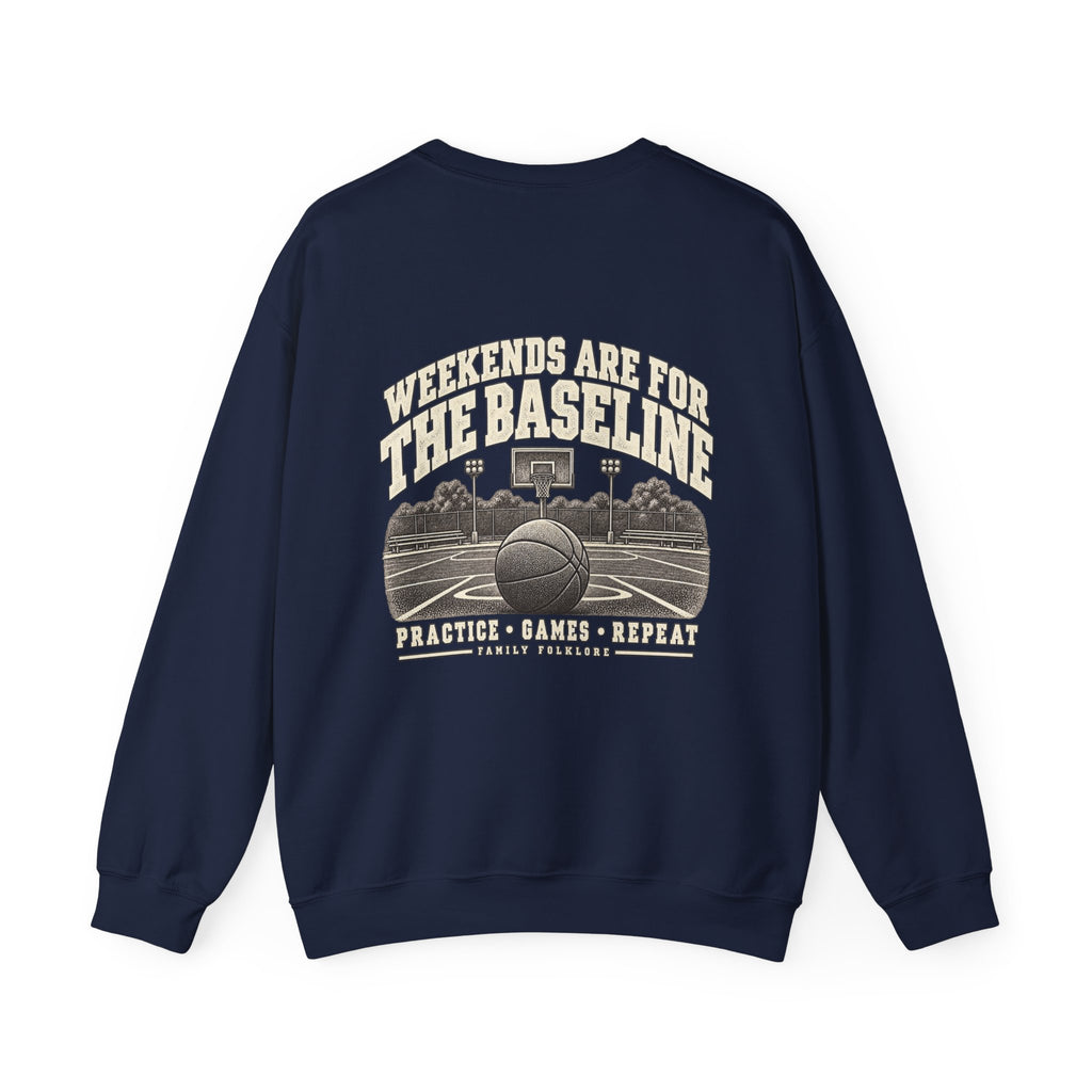 Weekends Are for the Baseline Basketball Sweatshirt | Family Folklore™
