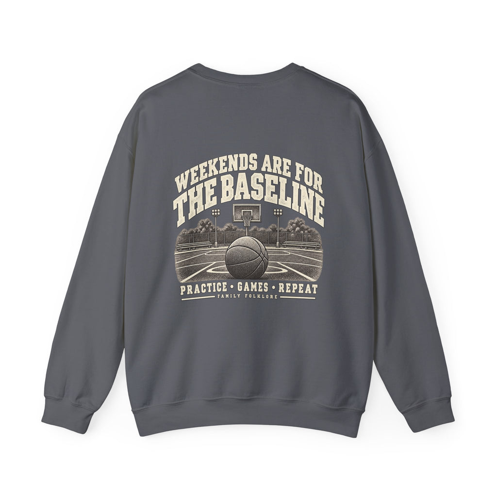 Weekends Are for the Baseline Basketball Sweatshirt | Family Folklore™