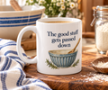 The Good Stuff Gets Passed Down blue mixing bowl mug in a warm kitchen setting
